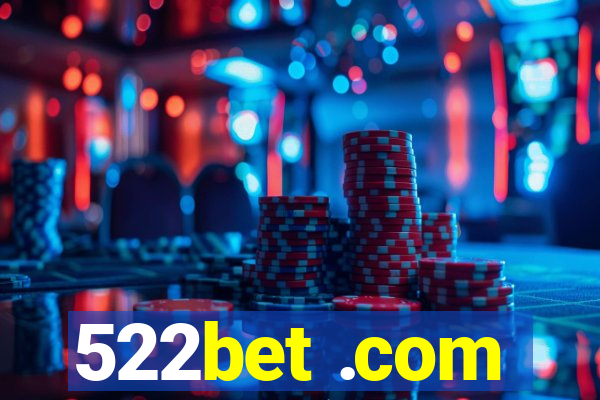 522bet .com